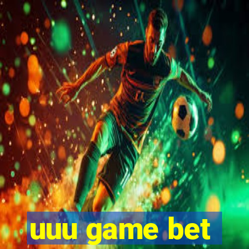 uuu game bet